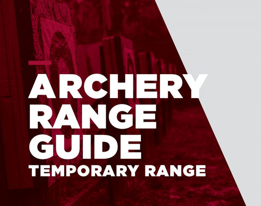 Archery Range Guide: Temporary Range